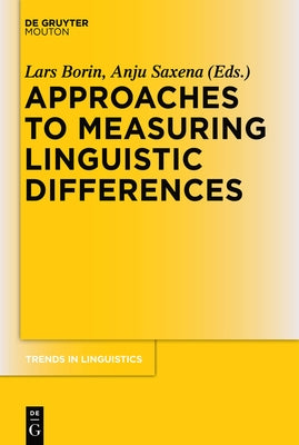 Approaches to Measuring Linguistic Differences by Borin, Lars