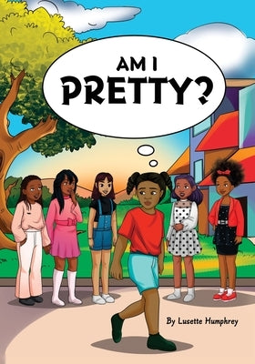 Am I Pretty by Humphrey, Lusette