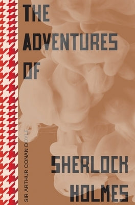 The Adventures of Sherlock Holmes by Conan Doyle, Arthur