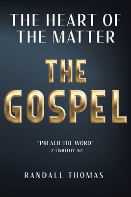 The Heart of the Matter by Thomas, Randall