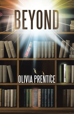 Beyond by Prentice, Olivia