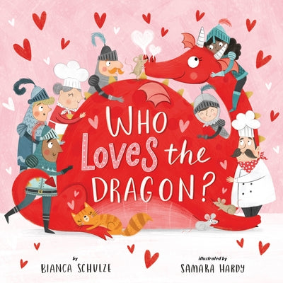 Who Loves the Dragon by Clever Publishing