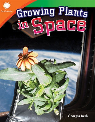 Growing Plants in Space by Beth, Georgia