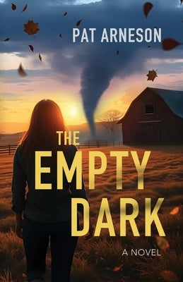 The Empty Dark by Arneson, Pat