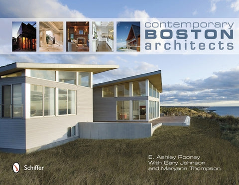 Contemporary Boston Architects by Rooney, E. Ashley