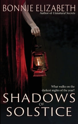 Shadows of Solstice by Elizabeth, Bonnie