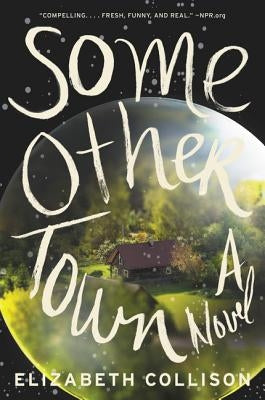 Some Other Town by Collison, Elizabeth
