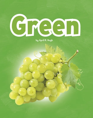 Green by Hugh, April R.