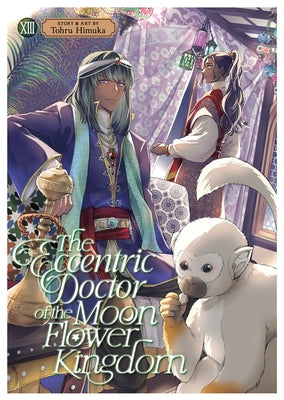 The Eccentric Doctor of the Moon Flower Kingdom Vol. 13 by Himuka, Tohru