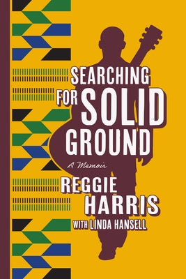 Searching for Solid Ground: A Memoir by Harris, Reggie