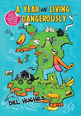 A Year of Living Dangerously by Hughes, del