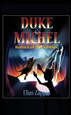 Return of the Nibbles by Zapple, Elias