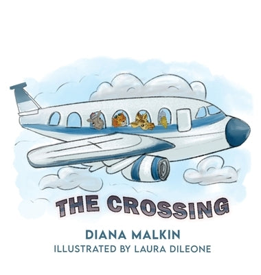 The Crossing by L. Malkin, Diana