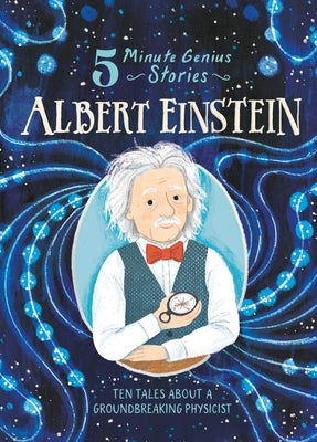 Albert Einstein: 5-Minute Genius Stories by Mara, Wil
