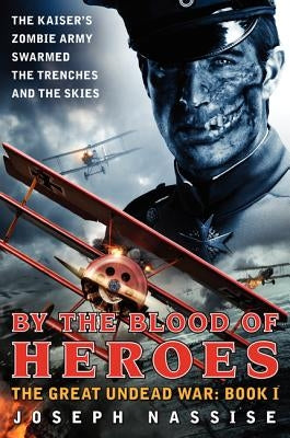 By Blood Heroes PB by Nassise, Joseph