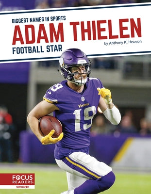 Adam Thielen: Football Star by McDougall, ChrÃ¶s