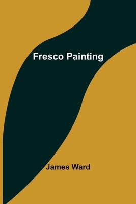 Fresco Painting by Ward, James