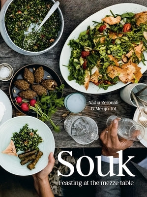 Souk: Feasting at the Mezze Table by Zerouali, Nadia