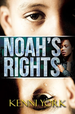 Noah's Rights by York, Kenni