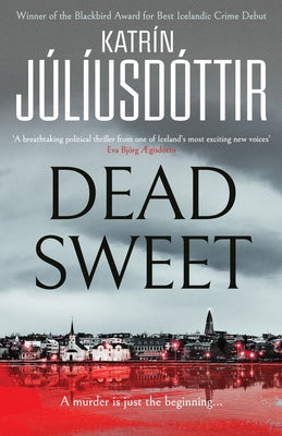 Dead Sweet: Volume 1 by Júlíusdóttir, Katrín