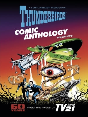 Thunderbirds Comic Anthology: Volume 2 by McNamara, Fred