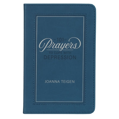 101 Prayers to Cope with Depression Faux Leather by Christian Art Gifts