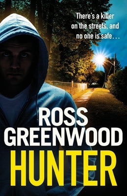 Hunter by Greenwood, Ross
