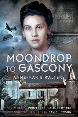 Moondrop to Gascony by Walters, Anne-Marie