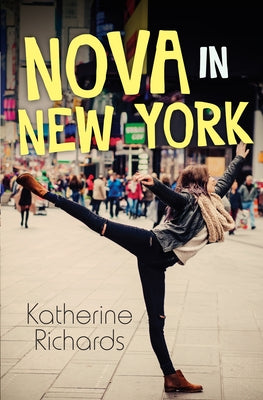 Nova in New York by Richards, Katherine