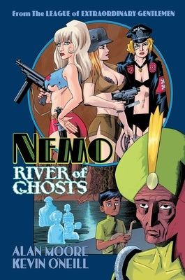Nemo: River of Ghosts by Moore, Alan