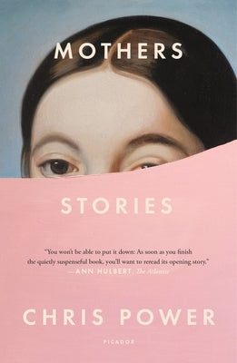 Mothers: Stories by Power, Chris