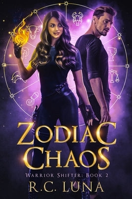 Zodiac Chaos by Luna, R. C.