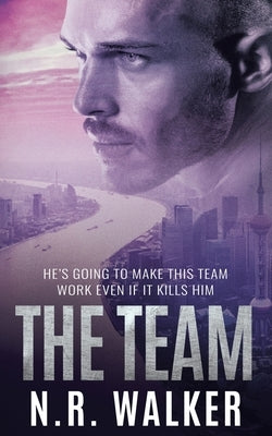 The Team by Walker, N. R.