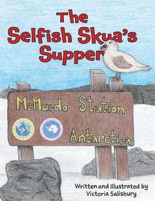 The Selfish Skua's Supper by Salisbury, Victoria