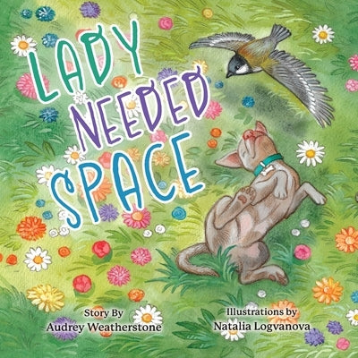 Lady Needed Space by Weatherstone, Audrey