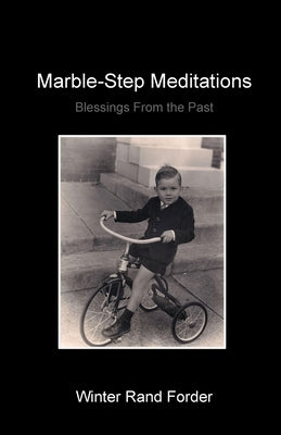 Marble-Step Meditations by Forder, Rand R.