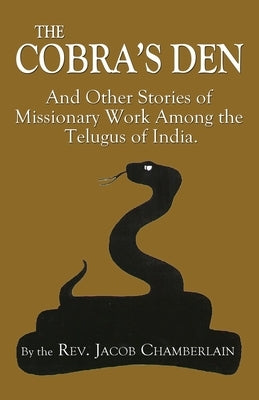 The Cobra's Den by Chamberlain, Jacob
