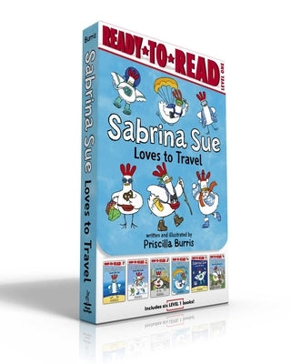 Sabrina Sue Loves to Travel! (Boxed Set): Sabrina Sue Loves the Sea; Sabrina Sue Loves the Snow; Sabrina Sue Loves the City; Sabrina Sue Loves the Sky by Burris, Priscilla