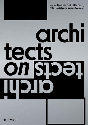 Architects on Architects by Fink, Dietrich