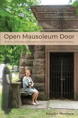 Open Mausoleum Door by Morrison, Jennifer