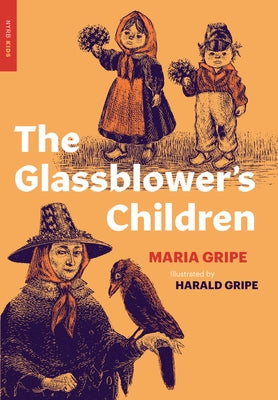 The Glassblower's Children by Gripe, Maria