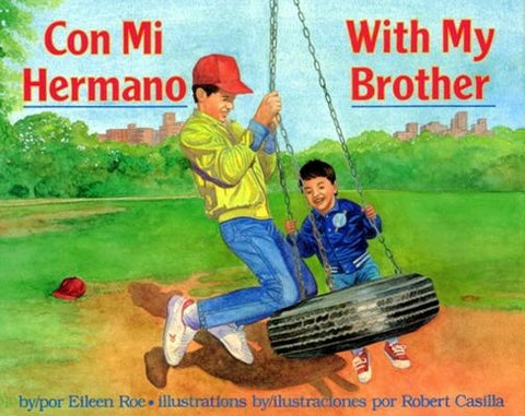 Con Mi Hermano/With My Brother by Roe, Eileen