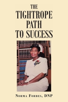 The Tightrope Path to Success by Dnp, Norma Forbes