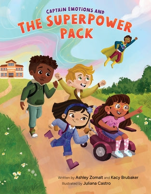 Captain Emotions and the Superpower Pack by Zomalt, Ashley