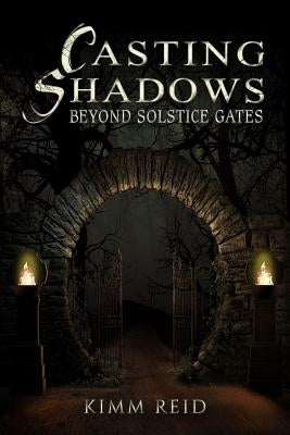 Casting Shadows by Reid, Kimm