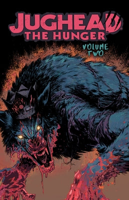 Jughead: The Hunger Vol. 2 by Tieri, Frank