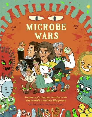 Microbe Wars by Arbuthnott, Gill