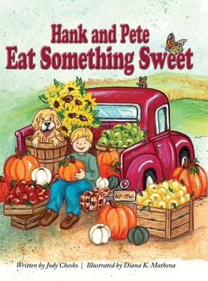 Hank and Pete Eat Something Sweet by Chesko, Jody