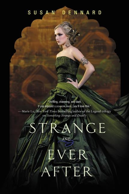 Strange and Ever After by Dennard, Susan