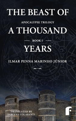 The beast of a thousand years by Marinho JÃºnior, Ilmar Penna